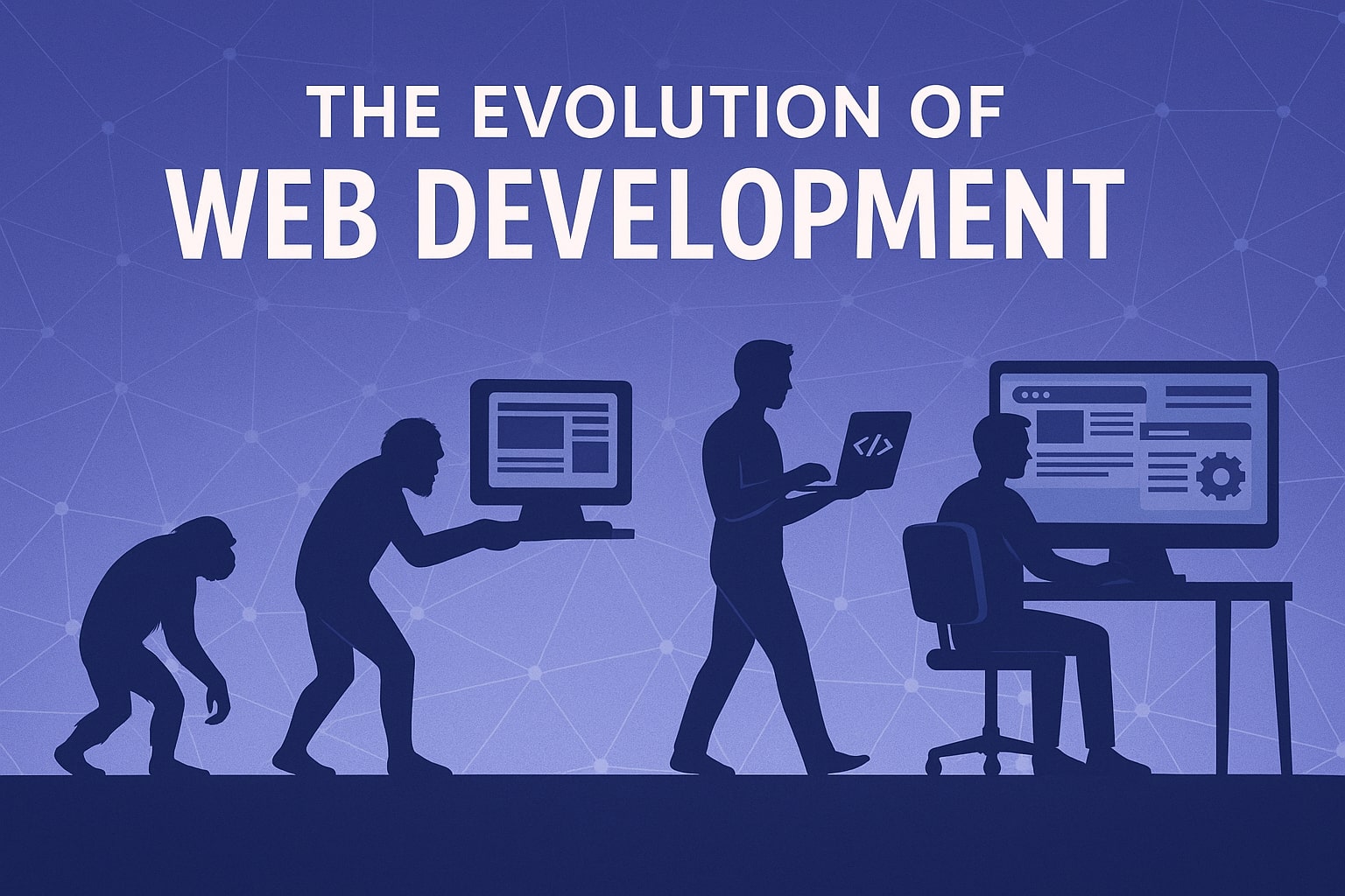 Web Geliştirmenin Evrimi